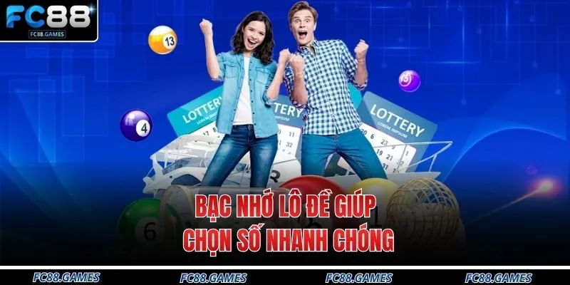 Cách Bắt Lô Theo Giải Đặc Biệt Chuẩn Xác Top 1 Tại FC88 4 Bạc nhớ lô đề giúp chọn số nhanh chóng