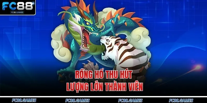 Sòng Bài FC88 3 Rồng Hổ thu hút lượng lớn thành viên